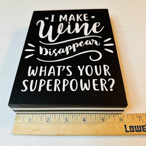 I Make Wine Disappear What's Your Superpower - Wine Bar Box Sign Home Decoration - Picture 3 of 12